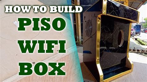 HOW TO BUILD PISO WIFI BOX .